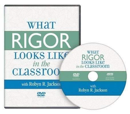What Rigor Looks Like in the Classroom DVD